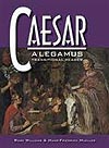 Caesar A Legamus Transitional Reader Student Text Caesar A Legamus Transitional Reader Student Text