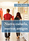 Nueva escuela, nuevos amigos