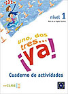 Uno, dos, tres...¡Ya! Workbook