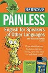 Painless English for Speakers of Other Languages