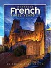 French Three Years Workbook - Click Image to Close