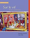 Sur le Vif 5th Edition