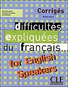 Difficultes Expliquees du Francais For English Speakers AK