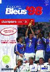 L'Epopee des Bleus 98 - Champions du Monde