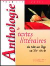 Anthologie De Textes Litteraires Du Moyen Age A Nos Jours - Click Image to Close