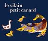 Le Vilain Petit Canard - Click Image to Close