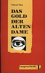 Das Gold Der Alten Dame