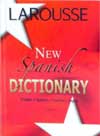 Larousse New Spanish Dictionary SP/ENG - ENG/SP