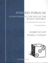 Finis Rei Publicae: Eyewitnesses to the End of the Roman Republi Finis Rei Publicae: Eyewitnesses to the End of the Roman Republi