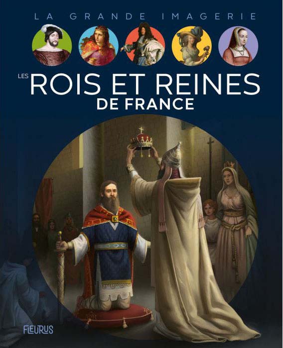 Les Rois et reines de France