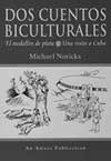 Dos Cuentos Biculturales, El medallon de plata y Una visita a Cu
