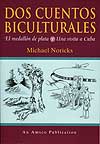 Dos Cuentos Biculturales, El medallon de plata y Una visita a Cu