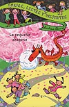 La Pequena Dragona/The Little Dragon