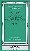 Vida, Ascendencia, Nacimiento, Crianza y Aventuras