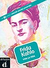 Frida Kahlo, Viva la vida.+CD