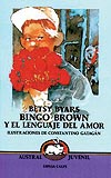 Bingo Brown Y El Lenguaje Del Amor