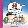 Faltan 10 Minutos Para Dormir