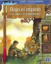 Bajo El Espino/ Beneath the Pines