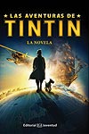 Las Aventuras de Tintin. La Novela/The Adventures of Tintin