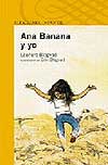 Ana Banana Y Yo