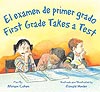 First Grade Takes A Test / El examen de primer grado