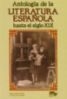 Antologia de la Literatura Española: Hasta El Siglo XIX